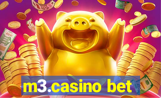 m3.casino bet